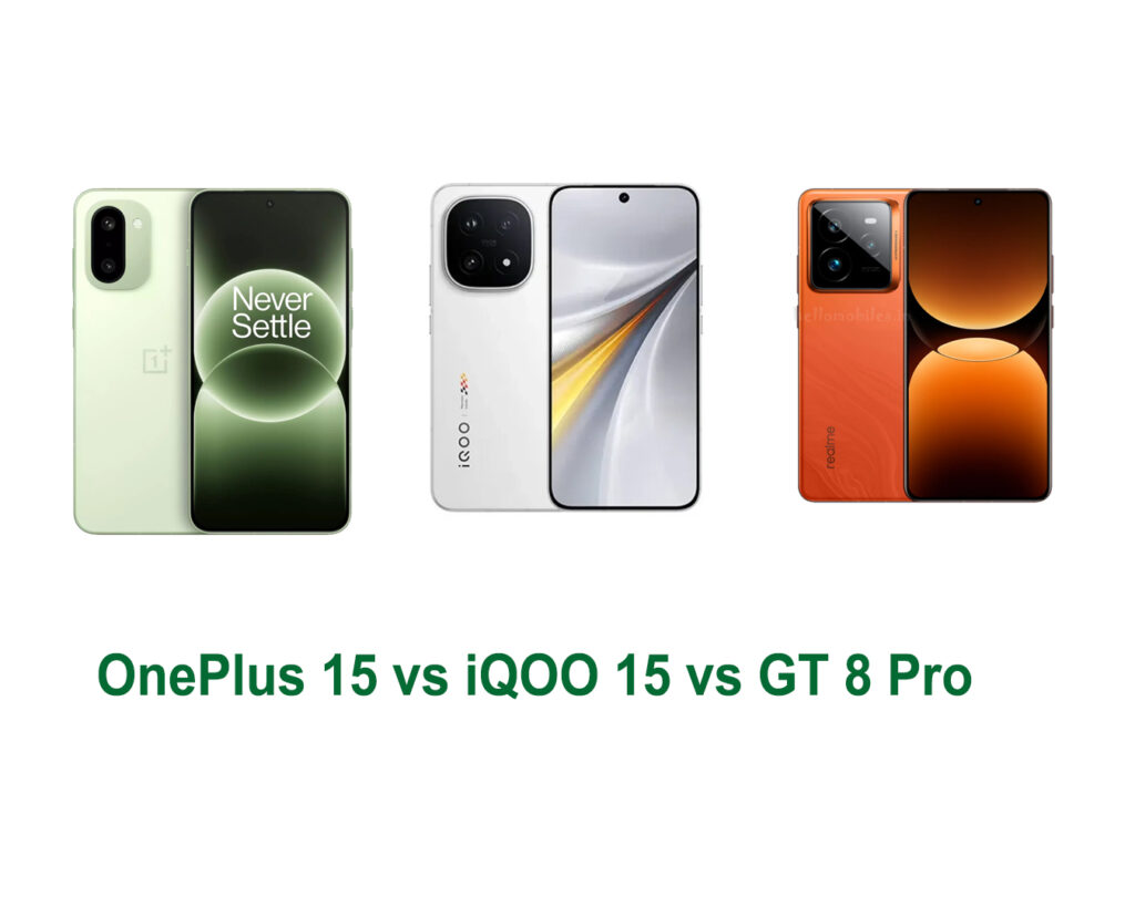 OnePlus 15 vs iQOO 15 vs GT 8 Pro: Specs & Review